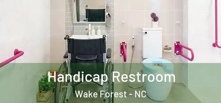 Handicap Restroom Wake Forest - NC
